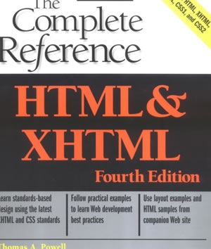 HTML & XHTML The Complete Reference (Osborne Complete Reference Series)