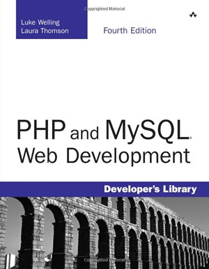 PHP and MySQL Web Development (4th Edition) (Developer's Library)