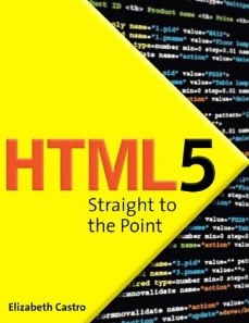HTML5 Straight to the Point Using HTML5 with CSS3 and JavaScript