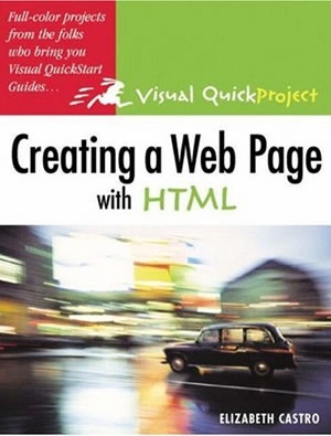 Creating a Web Page with HTML Visual QuickProject Guide