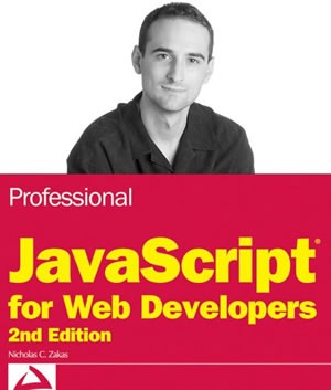 Professional JavaScript for Web Developers (Wrox Programmer to Programmer)